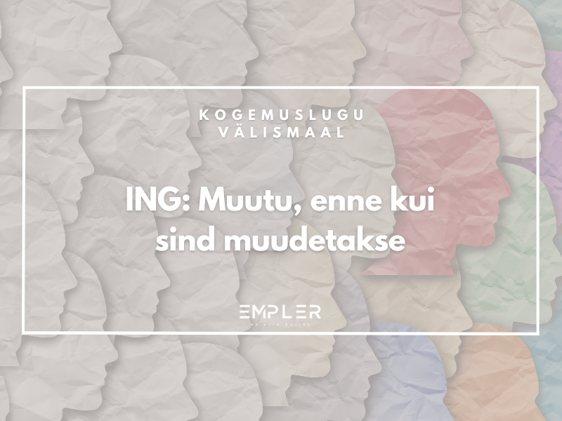 Töötajakogemuse praktika ING-s