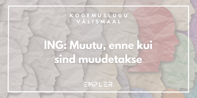 Töötajakogemuse praktika ING-s