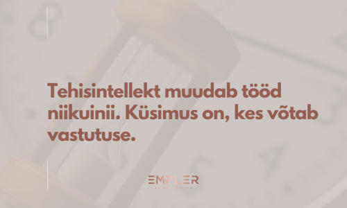 Tehisintellekt muudab tööd