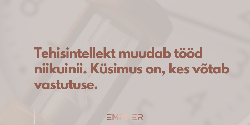 Tehisintellekt muudab tööd