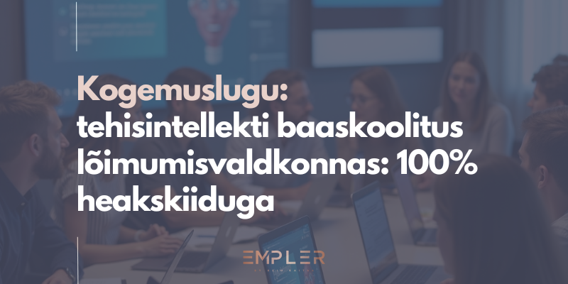 Tehisintellekti baaskoolitus agajatele
